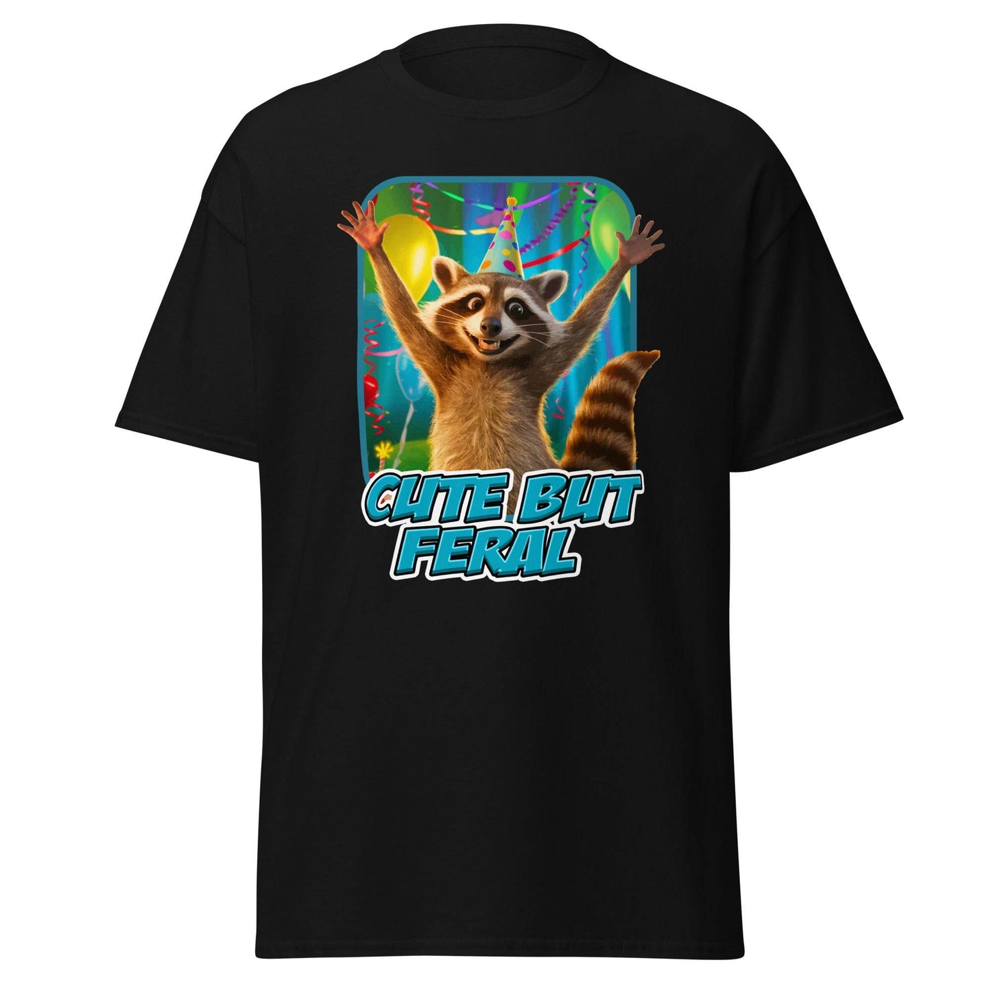 Cute but Feral Funny Raccoon Trash Animal Lover T-Shirt - 101SHIRTS