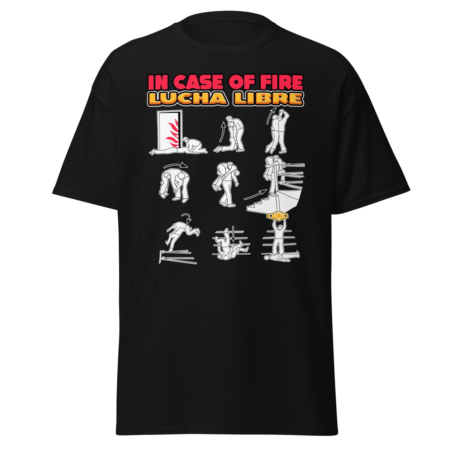 In the Case of Fire Lucha Libre Mexican Wrestling Fire Instruction Board Funny T-Shirt - 101 Shirt com
