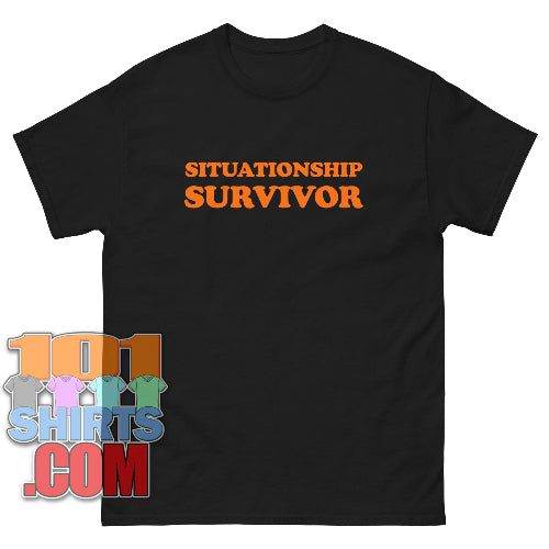 Situationship Survivor T-Shirt | Funny Relationship Humor Tee