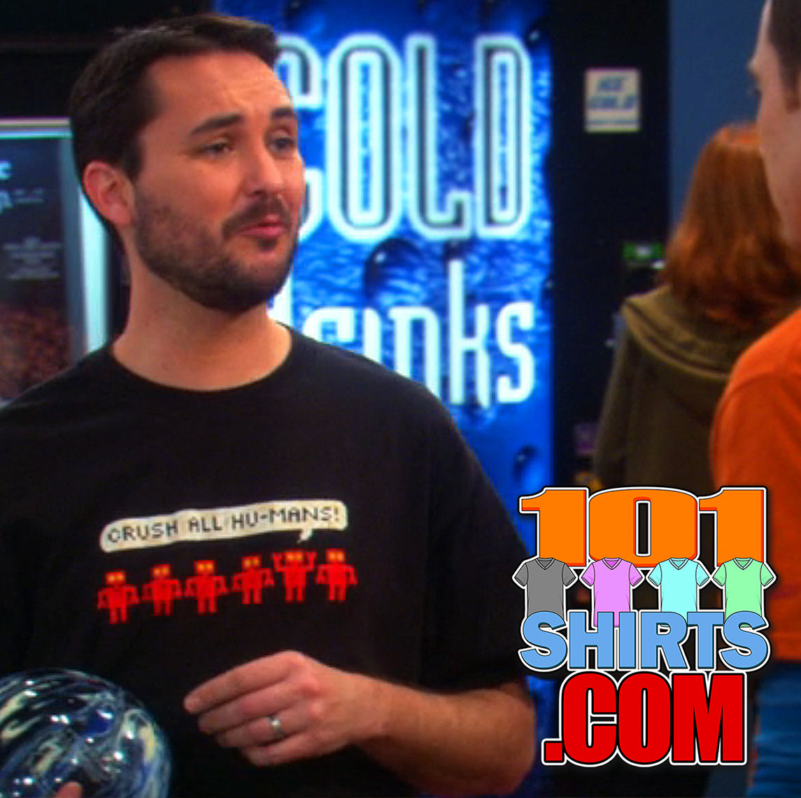 The Big Bang Theory Wil Wheaton Crush All Hu-Mans T-Shirt