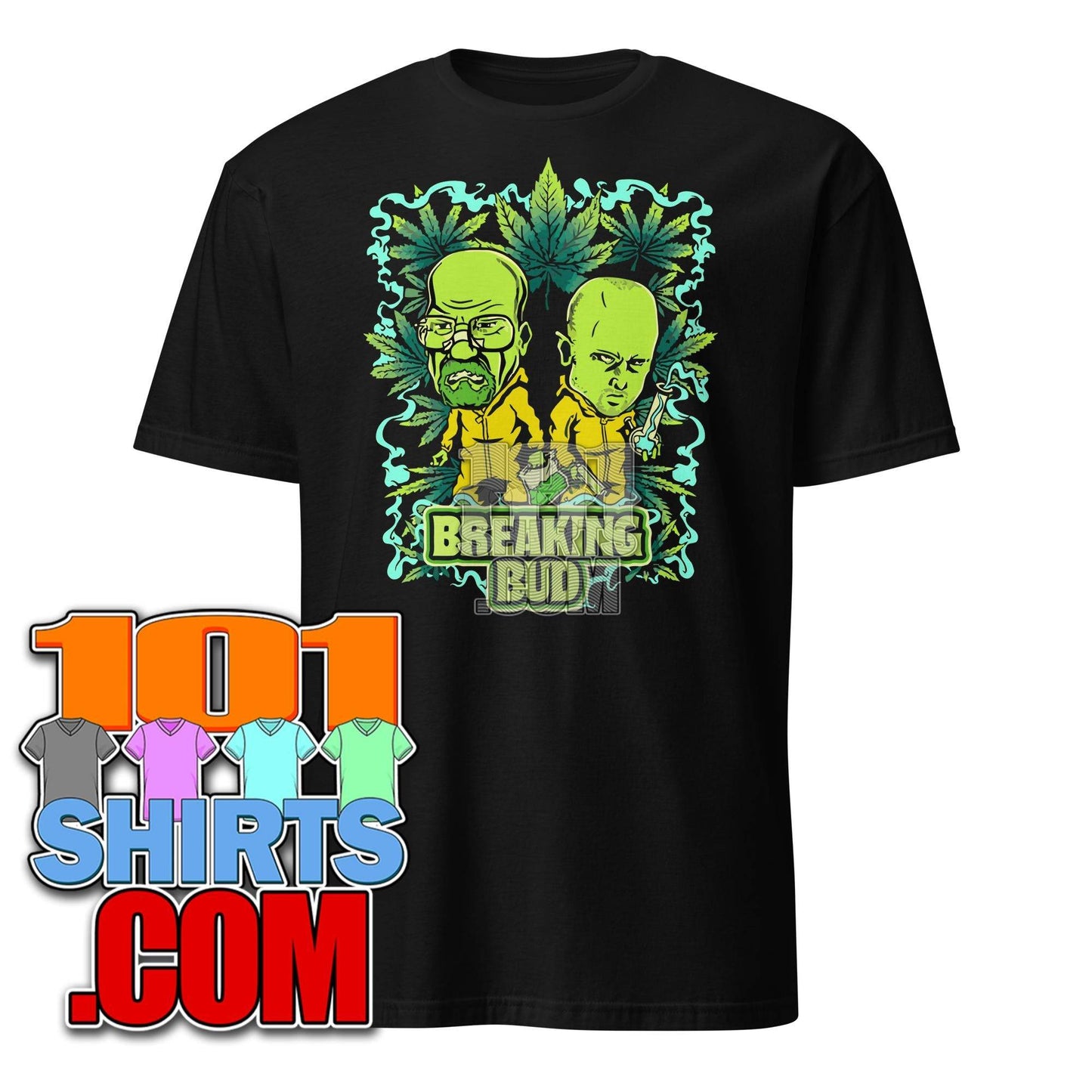 Breaking Bud Parody Breaking Bad TV Series Green Smoking Funny T-Shirt - 101SHIRTS