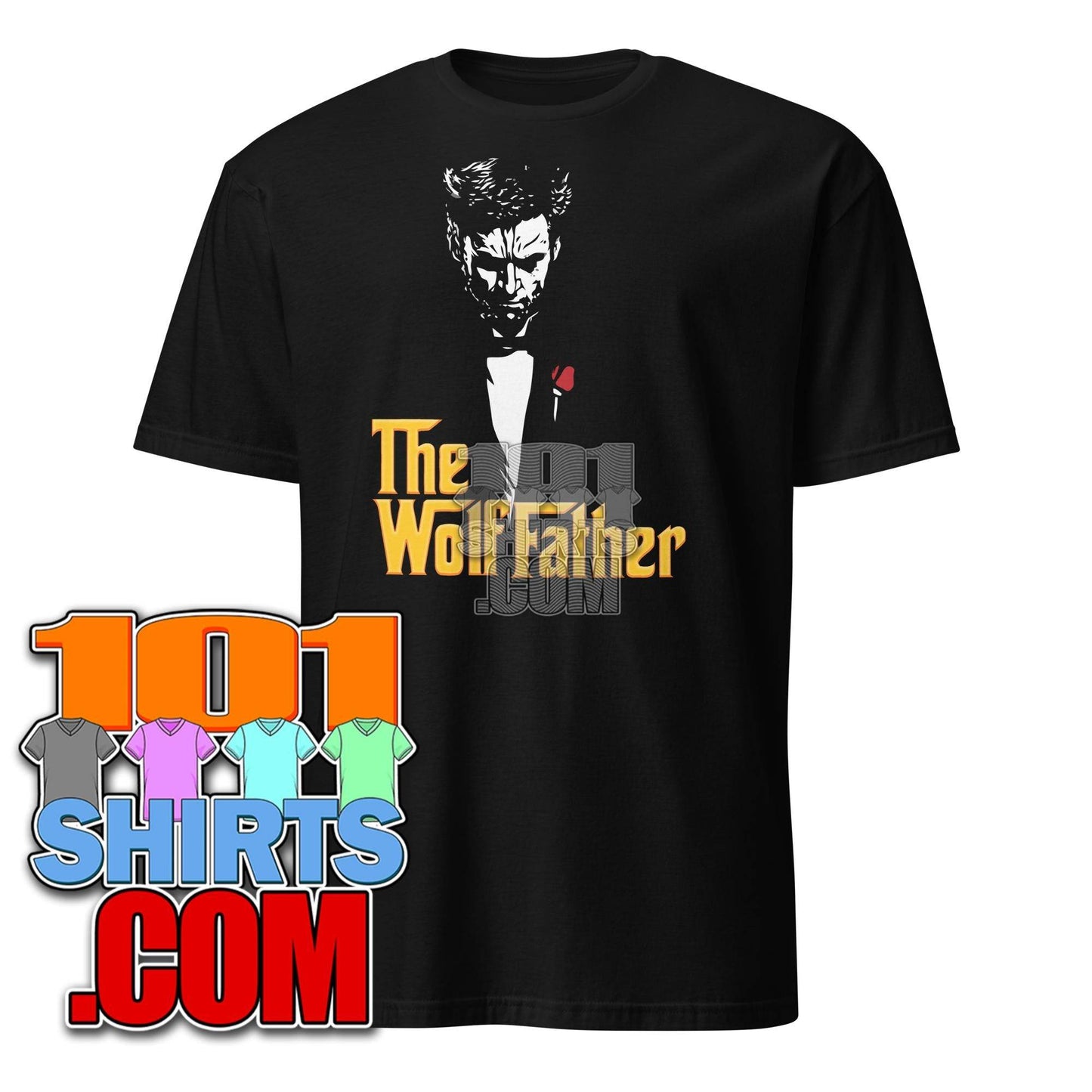 Wolverine The Wolffather The Godfather Movie Parody Funny T-Shirt - 101SHIRTS