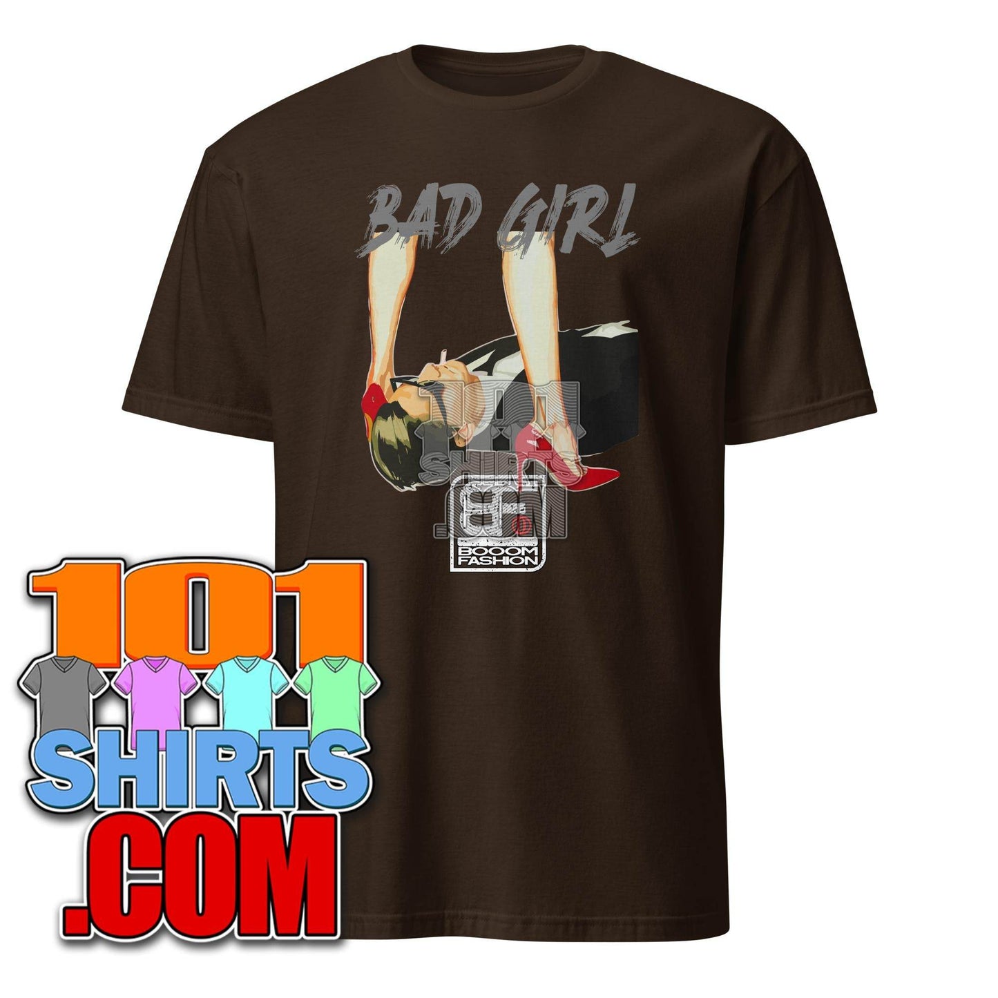 Bad Girl Woman over Men Feminist Cool Art Design Booomfashion Unisex T-Shirt - 101SHIRTS