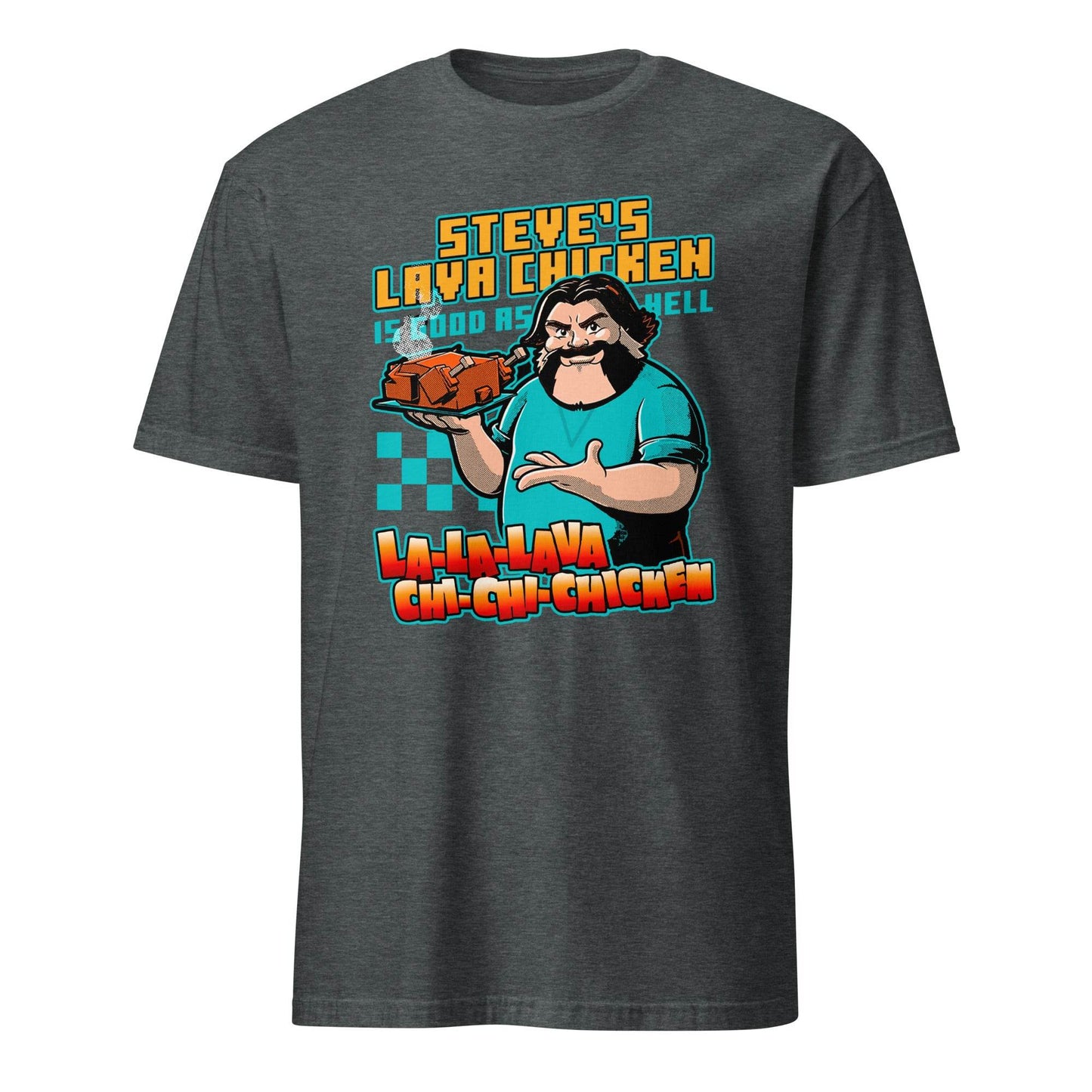 A Minecraft Movie Steve Lava Chicken Funny Steve T-Shirt - 101SHIRTS