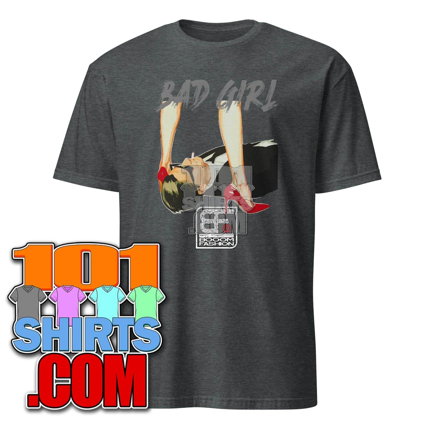 Bad Girl Woman over Men Feminist Cool Art Design Booomfashion Unisex T-Shirt - 101SHIRTS