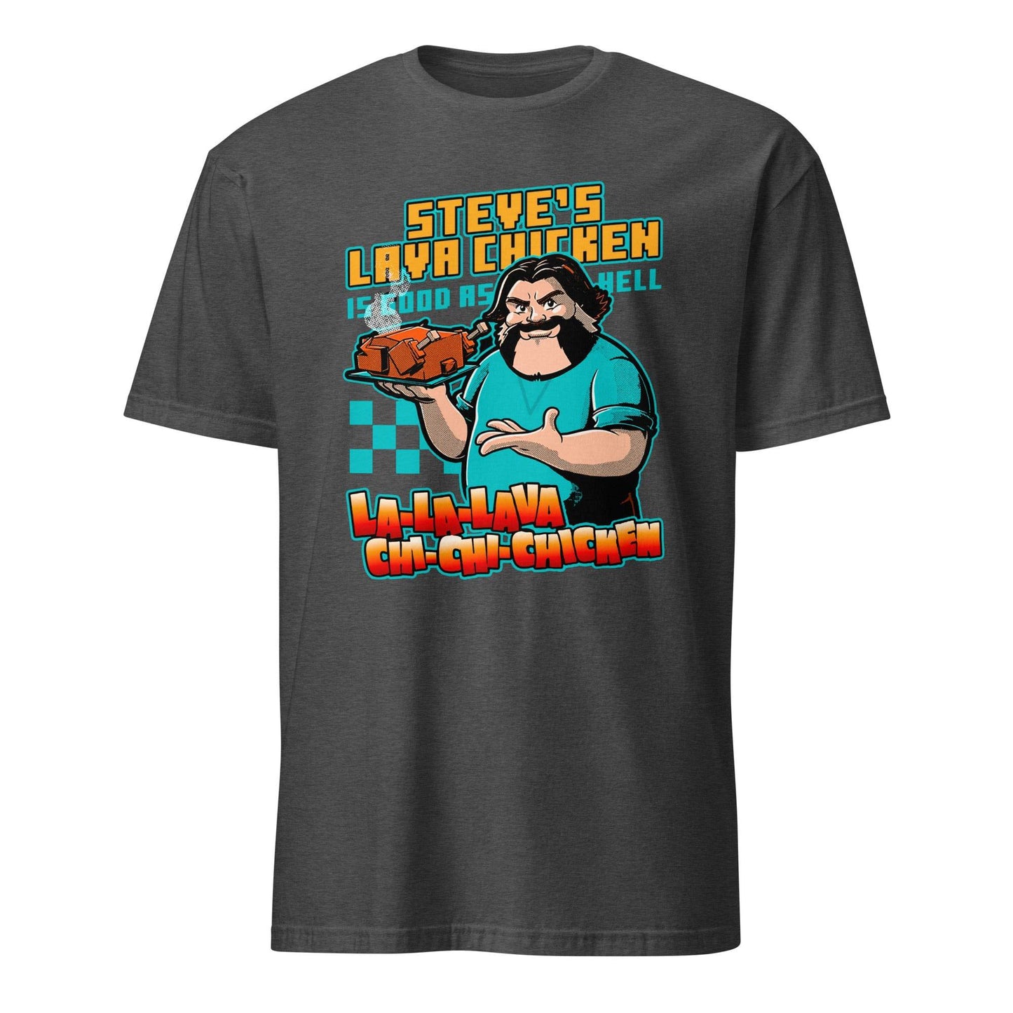 A Minecraft Movie Steve Lava Chicken Funny Steve T-Shirt - 101SHIRTS