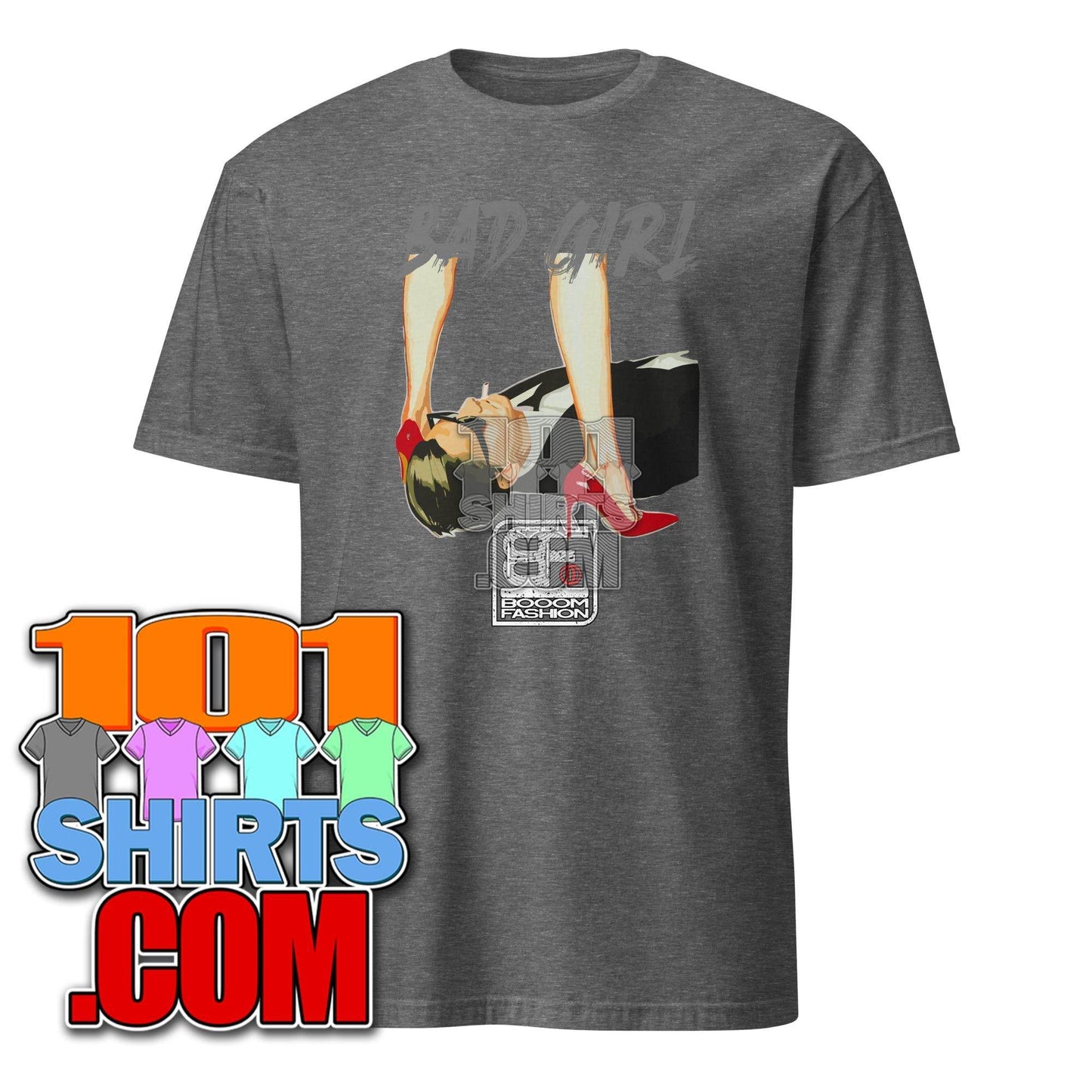 Bad Girl Woman over Men Feminist Cool Art Design Booomfashion Unisex T-Shirt - 101SHIRTS