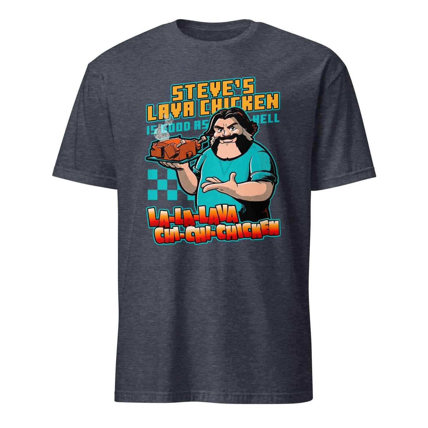 A Minecraft Movie Steve Lava Chicken Funny Steve T-Shirt - 101SHIRTS