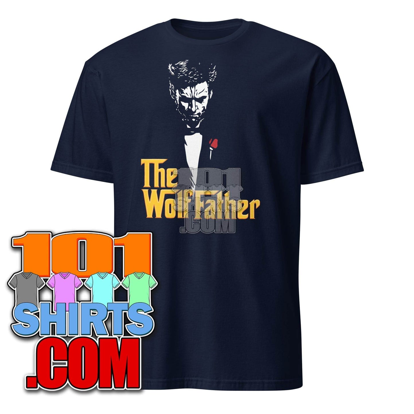 Wolverine The Wolffather The Godfather Movie Parody Funny T-Shirt - 101SHIRTS