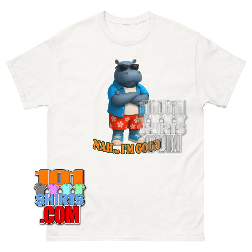 Nah... I’m good Funny Saying Attitude T-Shirt