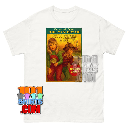 Sarcastic Mystery T-Shirt - The Mystery of Who Gives a Shit Tee