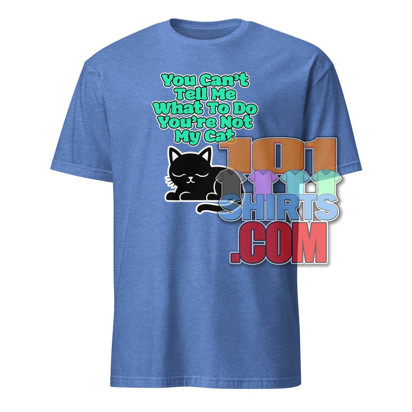 101 SHIRTS Cat Lover Gift Tee with Funny Cat Quote - 101SHIRTS