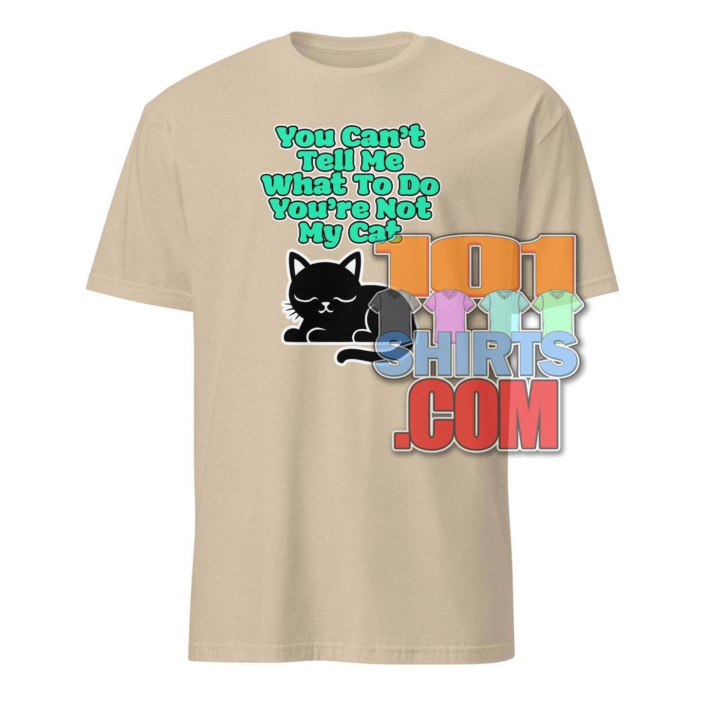 101 SHIRTS Cat Lover Gift Tee with Funny Cat Quote - 101SHIRTS