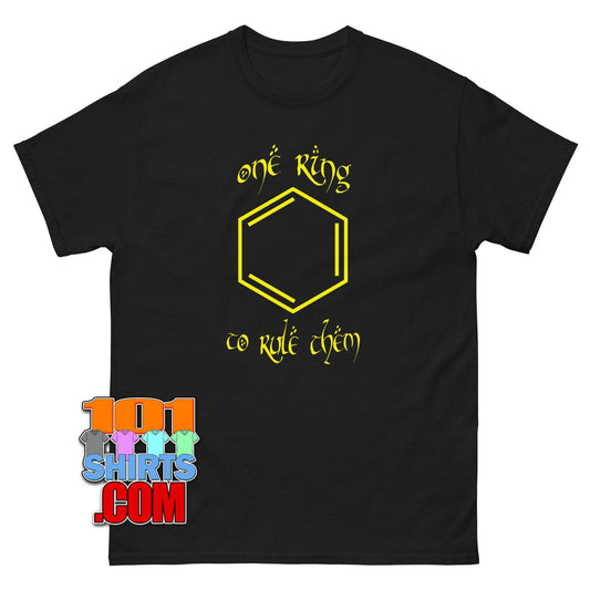 Benzene One Ring to Rule Them T-Shirt | Funny Chemistry & Lord of the Rings Tee - 101SHIRTS