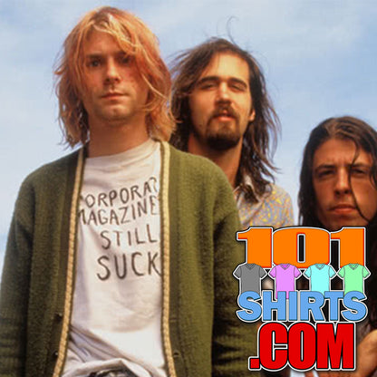 Corporate Magazines Still Suck T-Shirt worn by Kurt Cobain Nirvana