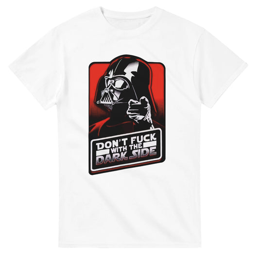 Darth Vader Don't Fuck with the Dark Side T-Shirt | Star Wars Tee