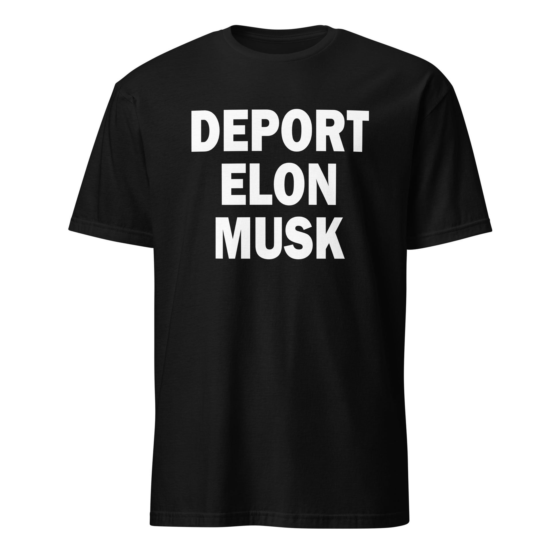 Deport Elon Musk Anti Musk Tesla Funny T-Shirt