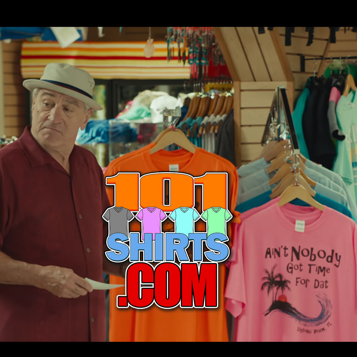 Dirty Grandpa Movie Ain't Nobody Got Time For Dat T-Shirt