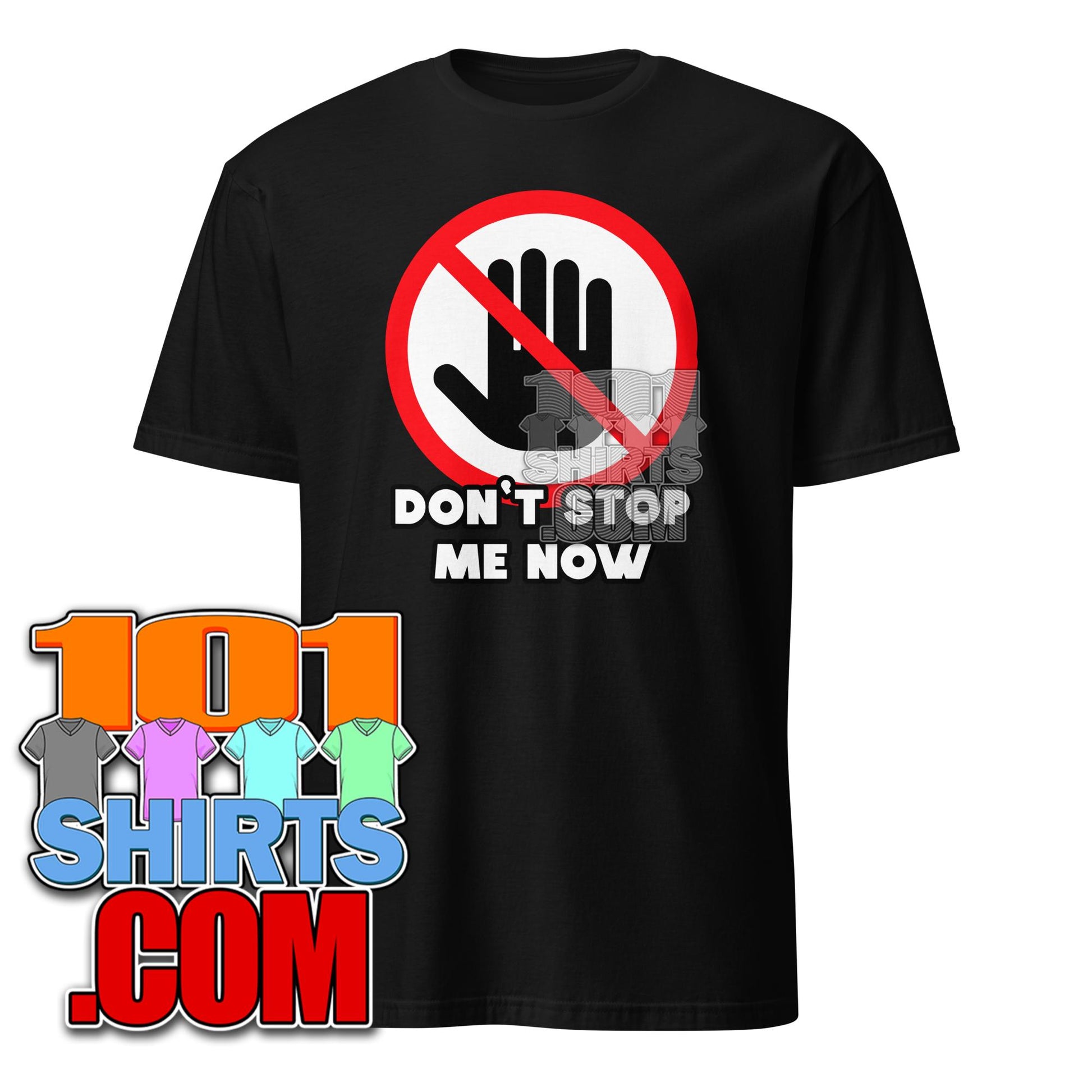 Don't Stop Me Now T-Shirt: Empowering & Funny Music Inspired Tee