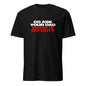 Go Ask Your Dad Mama Is Off Duty Happy Mother's Day Mom Life T-Shirt