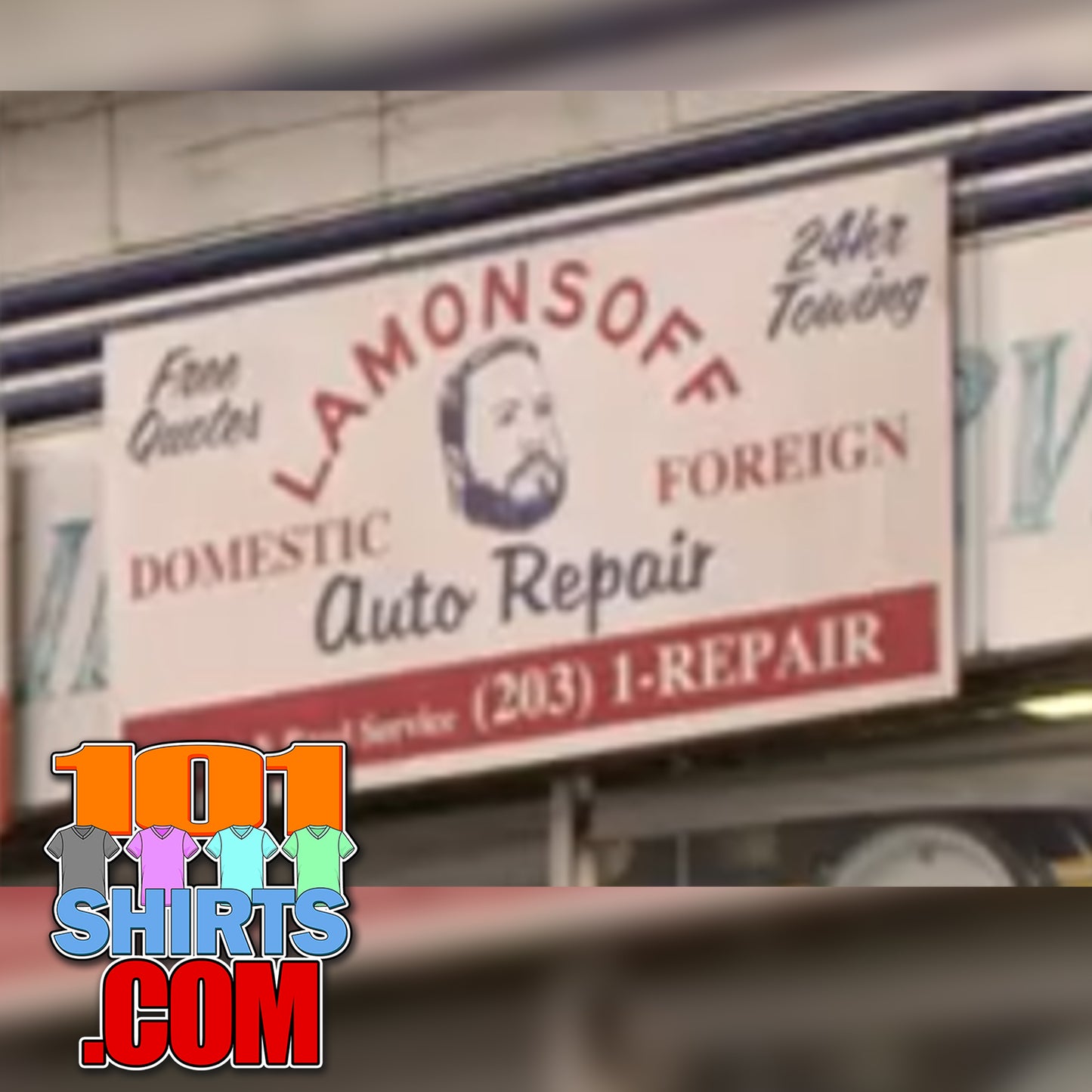 Grown Up 2 Movie Signboard Lamonsoff Domestic Foreign Auto Repair T-Shirt