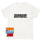 Husband Material T-Shirt | Funny Gift for Men | Perfect Groom & Dad Tee