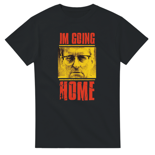 I'm Going Home!  Falling Down Movie Michael Douglas T-Shirt