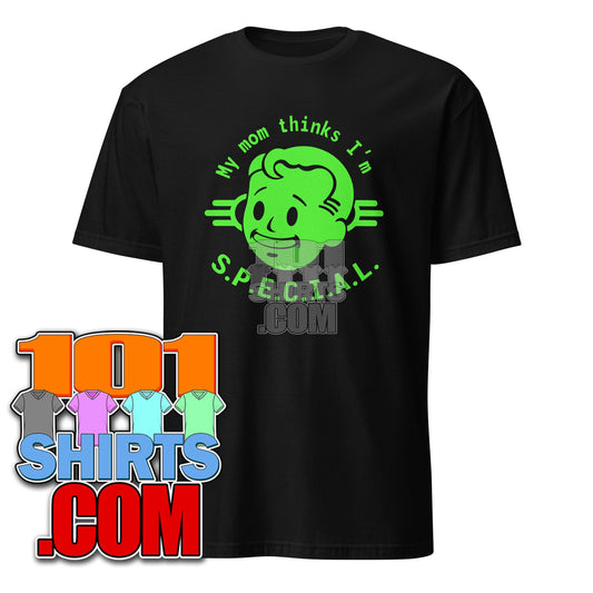 My Mom Thinks I'm SPECIAL - Funny Vault Boy Fallout T-Shirt - Gamer Gift - Retro Gaming Tee
