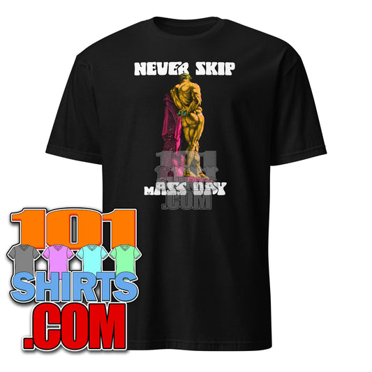 Never Mass Day Gym Workout Bodybuilding Fitness Funny T-Shirt