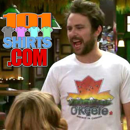 It's Always Sunny in Philadelphia TV Series Tee O'Kneefe Brewed in Canada T-Shirt