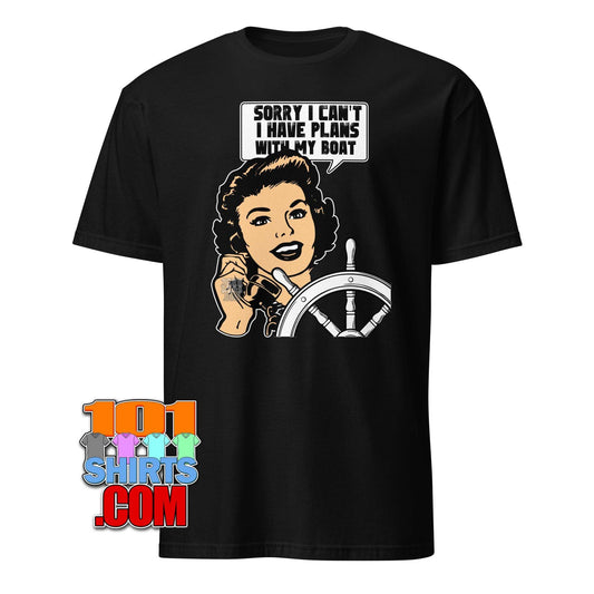 "Sorry, I Can't: Plans with My Boat" T-Shirt: Funny, Retro & Boating Life Tee - Perfect Gift for Sailors!