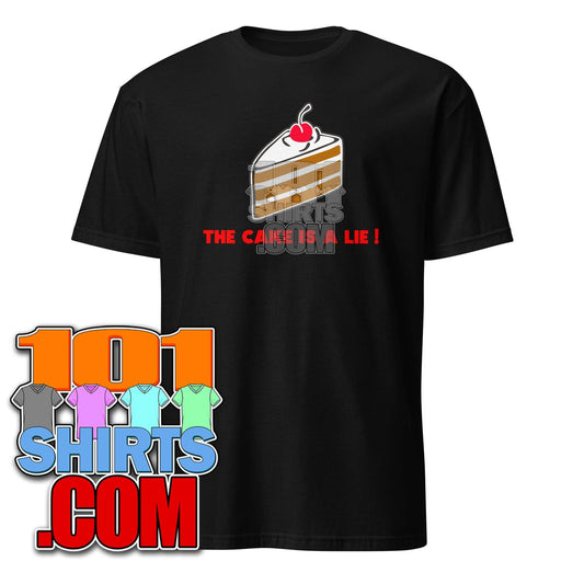 "The Cake Is A Lie!" T-Shirt - Funny Gaming & Meme Tee