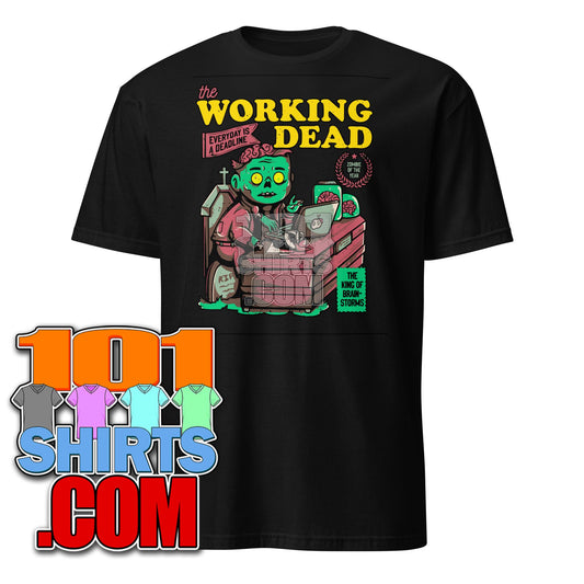The Working Dead T-Shirt - Funny Zombie Office Humor Tee