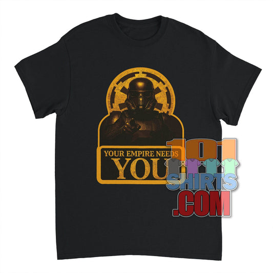 "Your Empire Needs You" Stormtrooper Propaganda Tee - Enlist in Style! Funny Star Wars T-Shirt