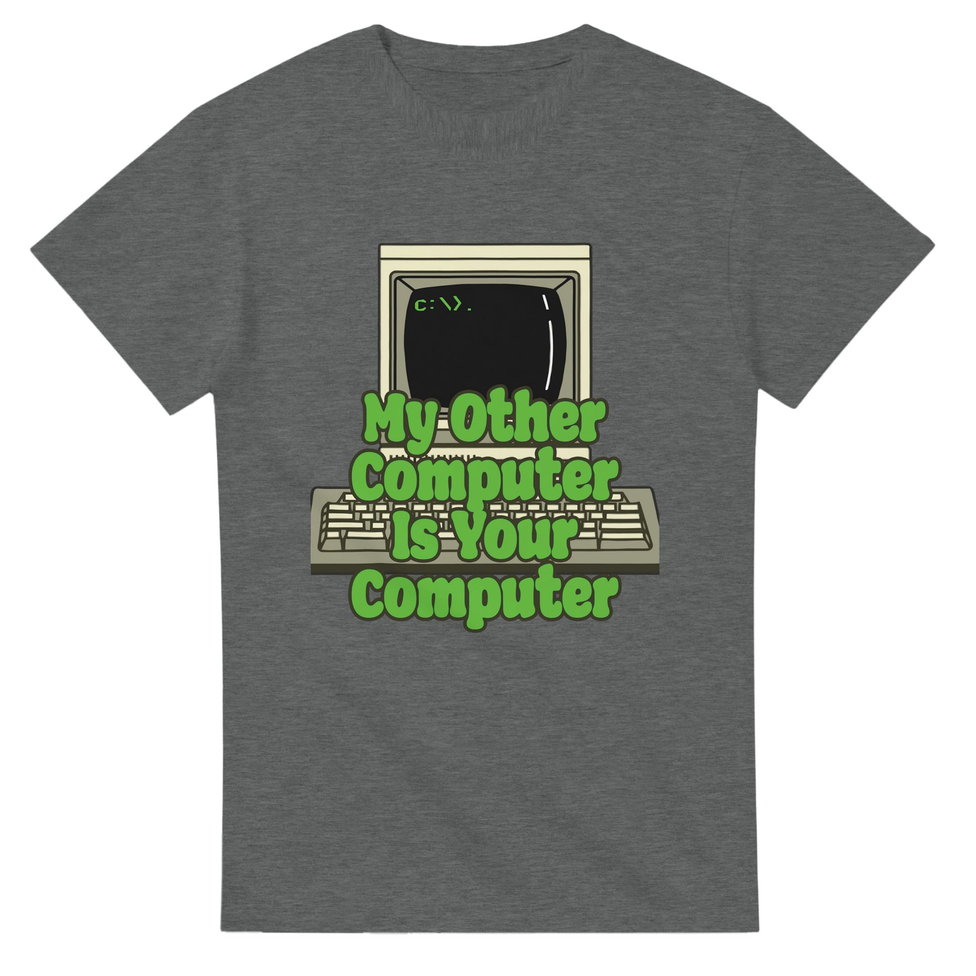 101SHIRTS funny hacker t shirt featuring retro computer graphic with text My Other Computer Is Your Computer