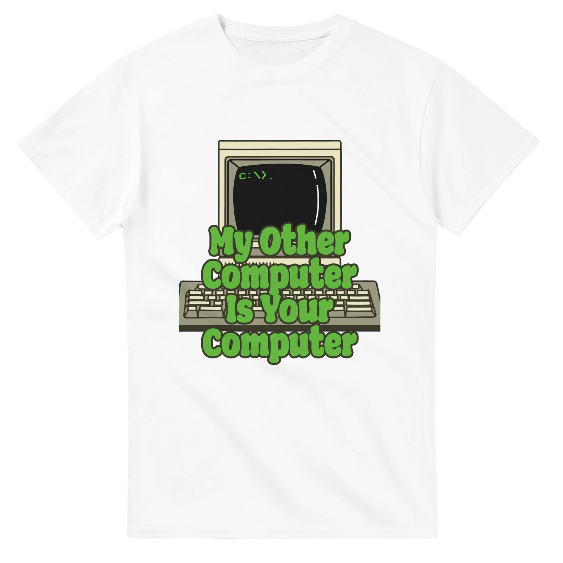 White funny hacker t shirt with vintage computer and green text My Other Computer Is Your Computer