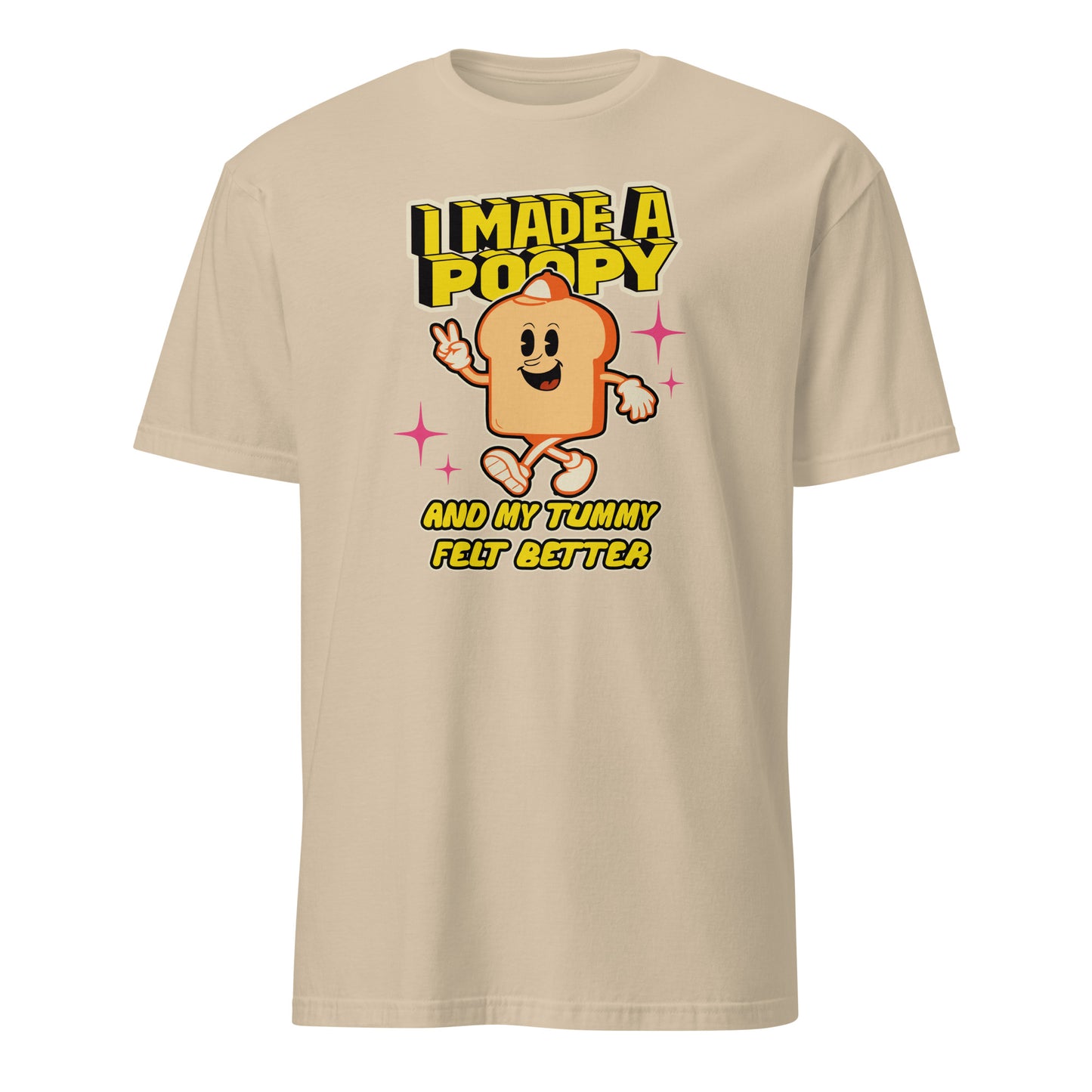 101SHIRTS beige adult humor graphic tee with cartoon toast and text I made a poopy
