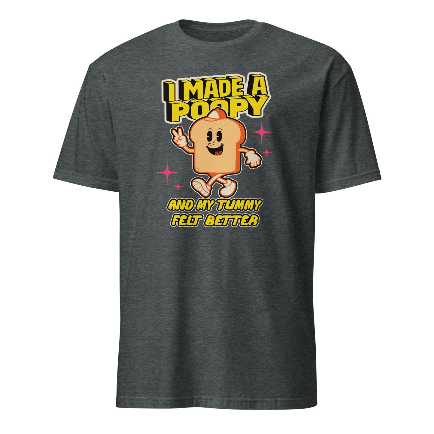101SHIRTS adult humor graphic tee with funny I Made A Poopy design on dark gray T-shirt