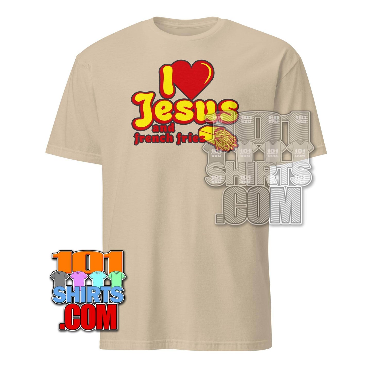 Beige I Love Jesus and French Fries shirt with bold red and yellow text and graphic fries on front