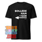 Bollede ham i går Funny  Danish T-Shirt
