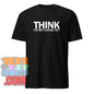 Think It's Not Illegal Yet T-Shirt Free Speech Gift
