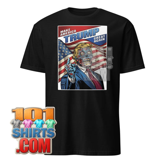 Trump They Live T-Shirt Parody Graphic Tee