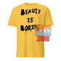 21 Jump Street Movie Tee Beauty Is Boring T-Shirt - 101SHIRTS