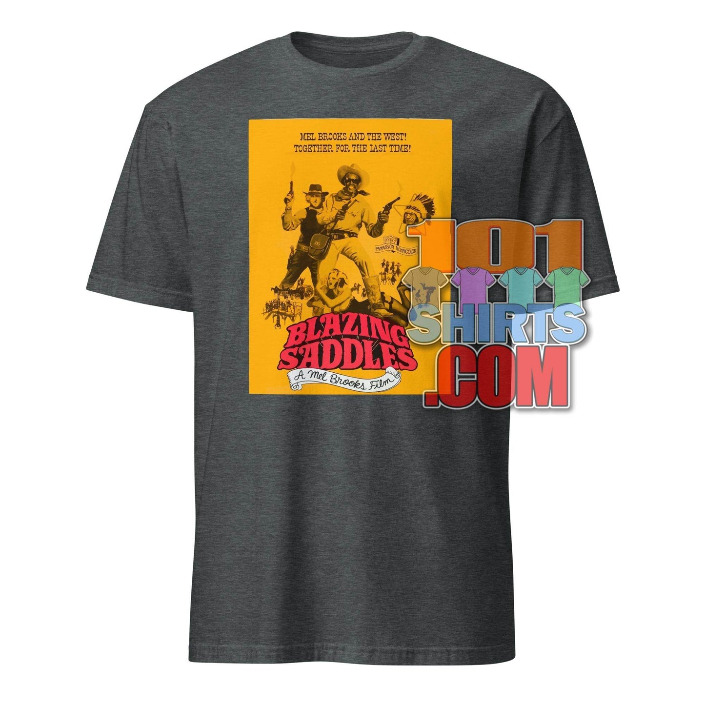 BLAZING SADDLES Movie Tee 1974 Mel Brooks T-Shirt - 101SHIRTS