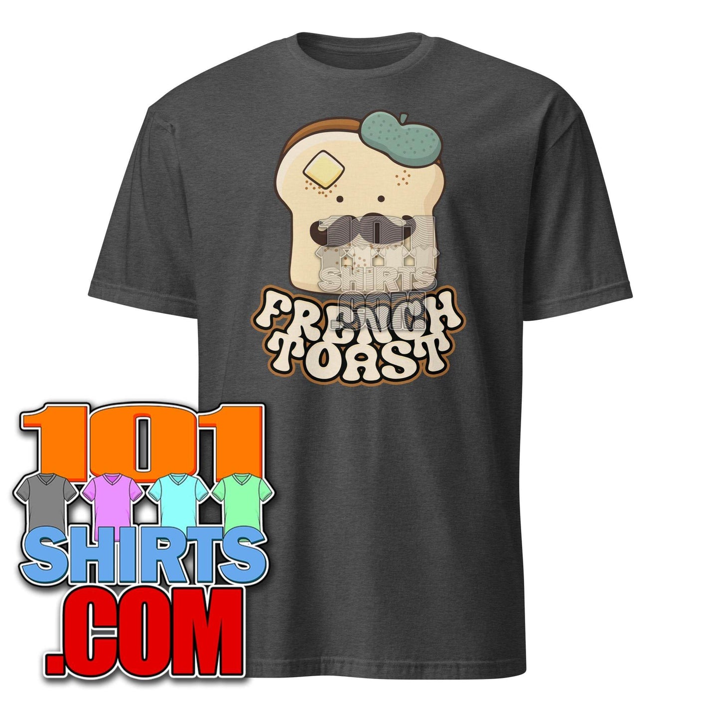 Cute French Toast T-Shirt: Funny Breakfast & Brunch Foodie Tee - 101SHIRTS