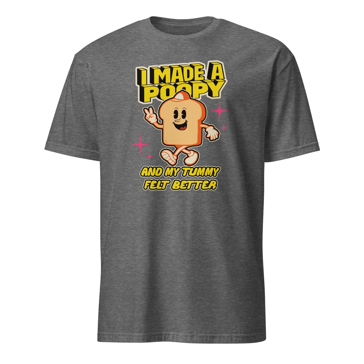 I Made A Poopy And My Tummy Felt Better Adult Humor Meme Vintage T-Shirt T-Shirt