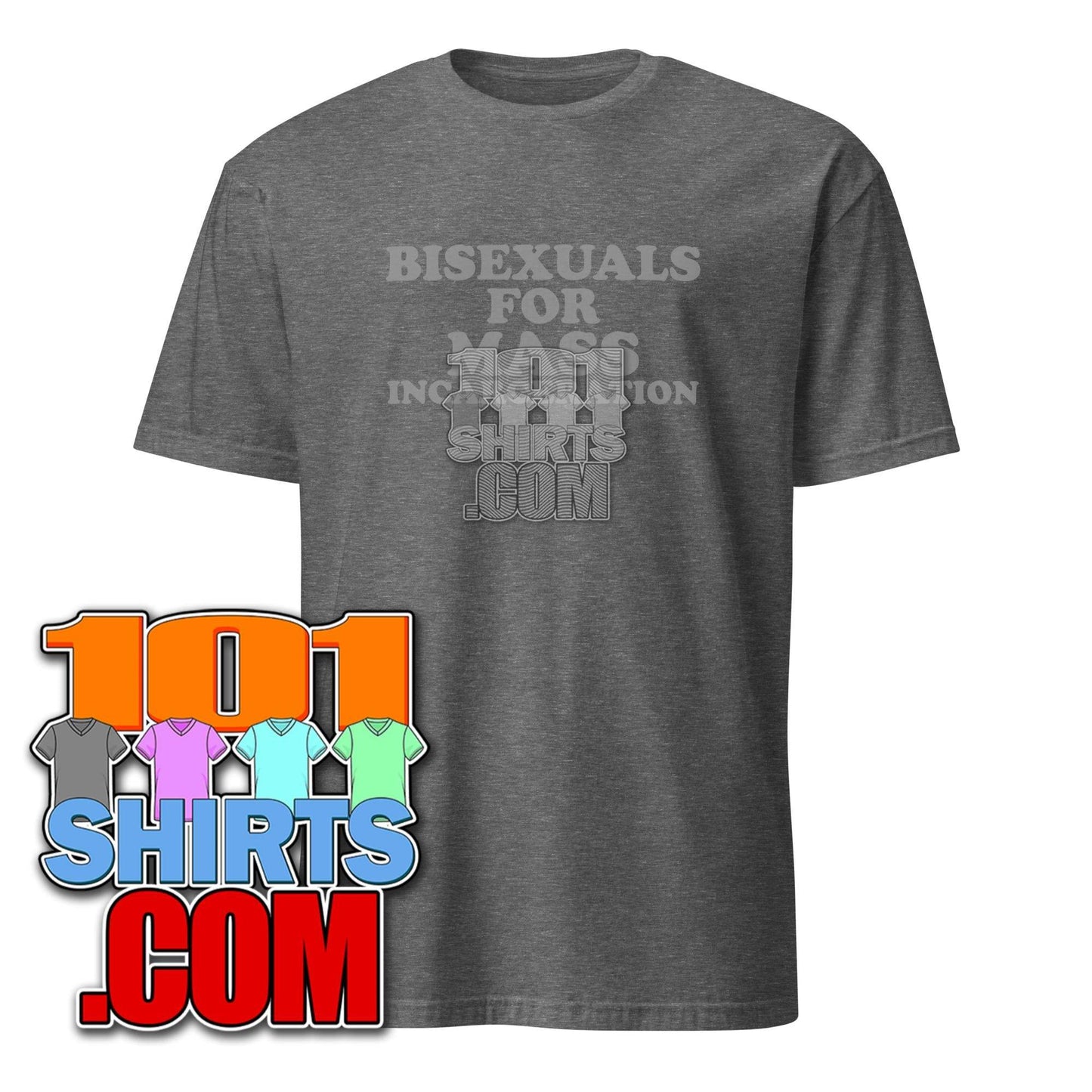 Bisexuals For Mass Incarceration LGBTQ Political T-Shirt - 101SHIRTS