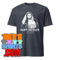 Catholics Protest Gay Jesus Funny T-Shirt - 101SHIRTS