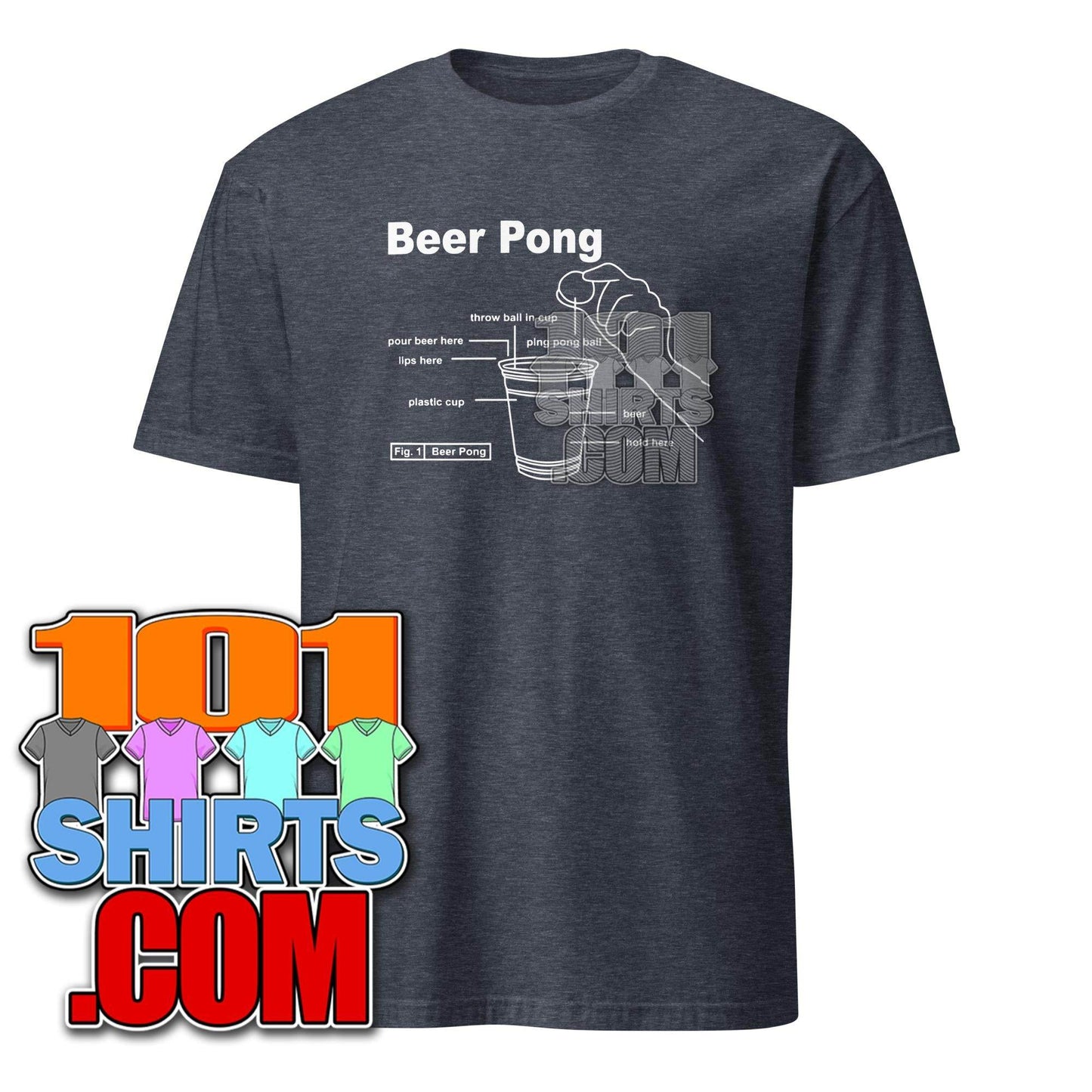 Beer Pong T-Shirt: Funny Drinking Game & Party Tee - 101SHIRTS