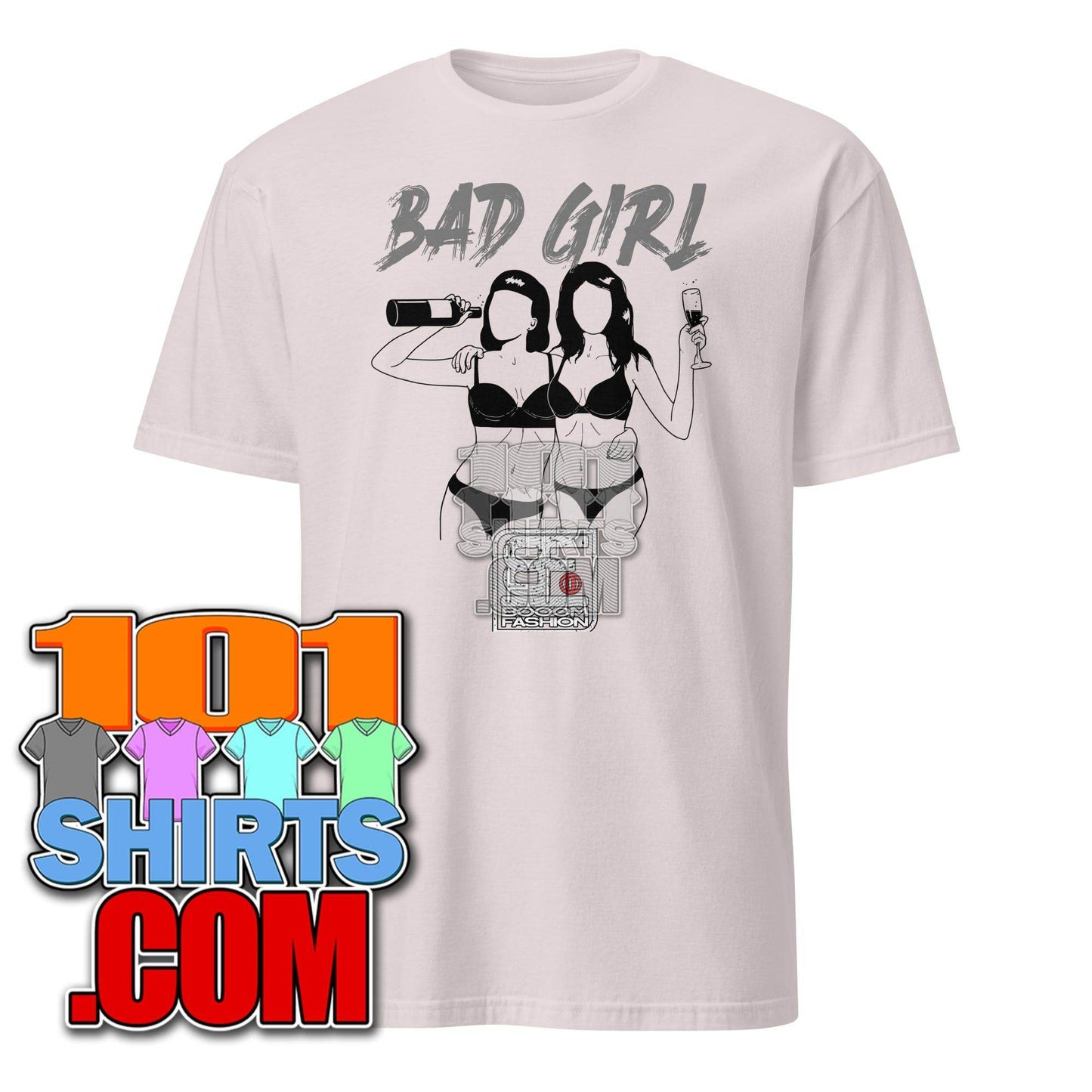 Bad Girl Party and Drinking Cool Art Design Booomfashion Unisex T-Shirt - 101SHIRTS
